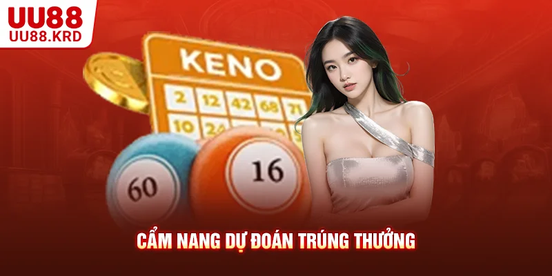 Cẩm nang dự đoán trúng thưởng Cẩm nang dự đoán trúng thưởng