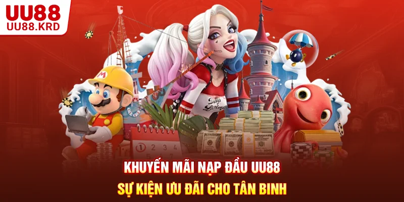 Khuyến Mãi Nạp Đầu UU88 - Sự Kiện Ưu Đãi Cho Tân Binh